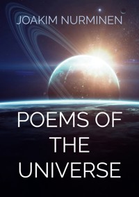 Poems of The Universe - Joakim Nurminen - E-Book