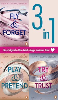 Die Soho-Love-Reihe Band 1-3: Fly & Forget / Try & Trust / Play & Pretend (3in1-Bundle) - - Nena Tramountani - E-Book