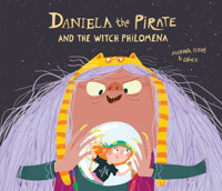 Daniela the Pirate And the Witch Philomena - Susanna Isern - E-Book