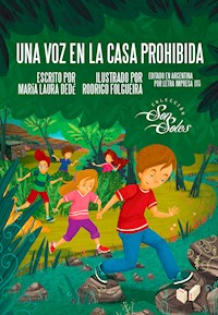 Una voz en la casa prohibida - María Laura Dedé - E-Book
