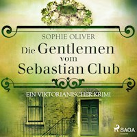 Die Gentlemen vom Sebastian Club - Sophie Oliver - Hörbuch