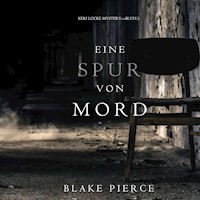 Eine Spur von Mord (Keri Locke Mystery--Buch #2) - Blake Pierce - Hörbuch