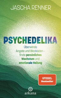 Psychedelika - Jascha Renner - E-Book