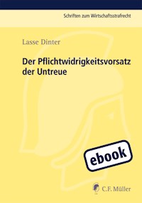 Der Pflichtwidrigkeitsvorsatz der Untreue - Lasse Dinter - E-Book