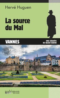 La source du Mal - Hervé Huguen - E-Book