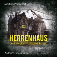Herrenhaus und vergib uns unsere Schuld - Gisela Witte - Hörbuch