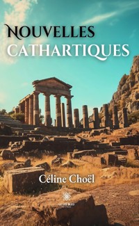 Nouvelles cathartiques - Céline Choël - E-Book