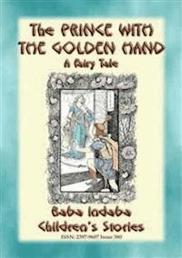THE PRINCE WITH THE GOLDEN HAND - A Far Eastern Fairy Tale - Abela Publishing - E-Book