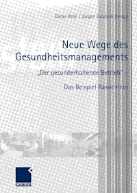 Neue Wege des Gesundheitsmanagements -  - E-Book