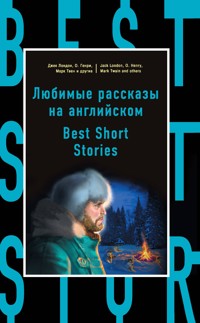 Любимые рассказы на английском - Д. Лондон - E-Book