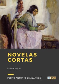 Novelas Cortas - Pedro Antonio de Alarcón - E-Book