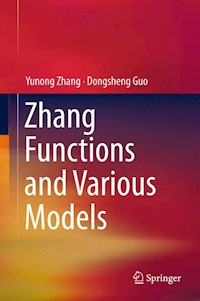 Zhang Functions and Various Models - Yunong Zhang - E-Book