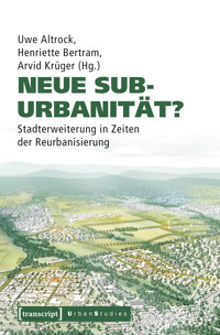 Neue Suburbanität? -  - kostenlos E-Book