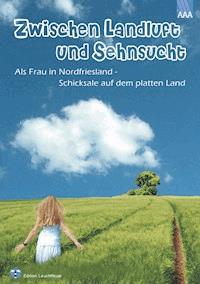 Zwischen Landluft und Sehnsucht - Alice Jolliet - E-Book