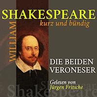 Die beiden Veroneser - William Shakespeare - Hörbuch
