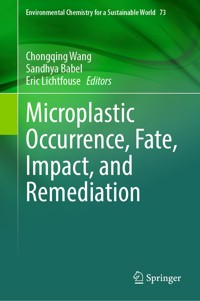 Microplastic Occurrence, Fate, Impact, and Remediation -  - E-Book