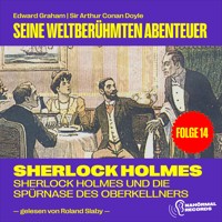 Sherlock Holmes und die Spürnase des Oberkellners (Seine weltberühmten Abenteuer, Folge 14) - Edward Graham - Hörbuch