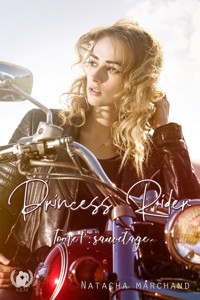 Princess Rider - Tome 1 - Natacha Marchand - E-Book