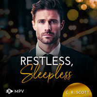 Restless, Sleepless - Surprised Hearts, Band 2 (ungekürzt) - C. R. Scott - Hörbuch