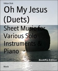 Oh My Jesus (Duets) - Viktor Dick - E-Book