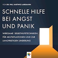 Schnelle Hilfe bei Angst und Panik * Wirksame Selbsthilfetechniken für Akutsituationen zur langfristigen Linderung - Minddrops - Hörbuch