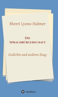 Die Sprachbürgerschaft - Sherri Lyons-Halmer - E-Book