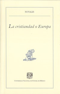 La cristiandad o Europa - Novalis - E-Book