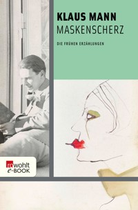 Maskenscherz - Klaus Mann - E-Book