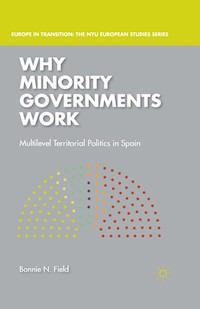 Why Minority Governments Work - Bonnie N. Field - E-Book