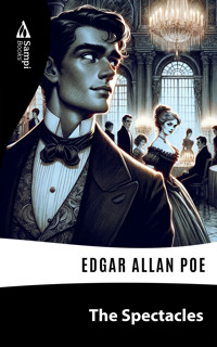 The Spectacles - Edgar Allan Poe - E-Book