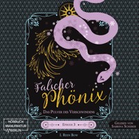 Das Pulver des Verschwindens - Falscher Phönix, Episode 3 (ungekürzt) - I. Reen Bow - Hörbuch