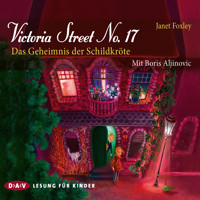 Victoria Street No. 17 - Das Geheimnis der Schildkröte (Lesung) - Janet Foxley - Hörbuch