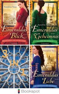 Esmeralda Reihe Band 1-3: Esmeraldas Blick, Esmeraldas Geheimnis, Esmeraldas Liebe (3in1-Bundle) - Karoline Toso - E-Book