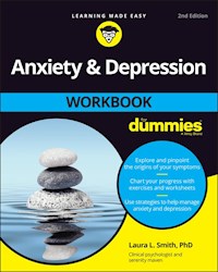 Anxiety & Depression Workbook For Dummies - Laura L. Smith - E-Book