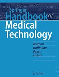 Springer Handbook of Medical Technology - - E-Book