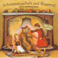 Schneeweisschen und Rosenrot (Schweizer Mundart) - Various Artists - Hörbuch