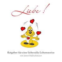 Liebe! - János Hübschmann - E-Book