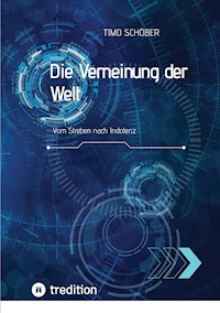 Die Verneinung der Welt - Timo Schöber - E-Book