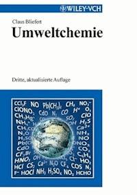 Umweltchemie - Claus Bliefert - E-Book