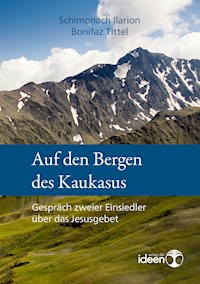 Auf den Bergen des Kaukasus - Schimonach Ilarion - E-Book
