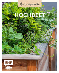 Gartenmomente: Hochbeet - Die Stadtgärtner - E-Book