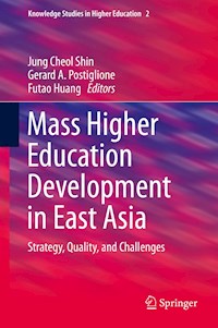 Mass Higher Education Development in East Asia - - E-Book