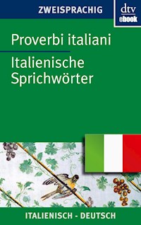 Proverbi italiani Italienische Sprichwörter -  - E-Book