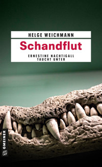 Schandflut - Helge Weichmann - E-Book