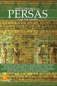 Breve historia de los persas - Jorge Pisa Sánchez - E-Book