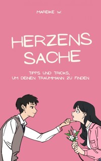 Herzenssache - Mareike W. - E-Book