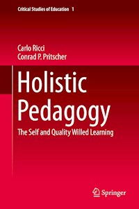 Holistic Pedagogy - Carlo Ricci - E-Book