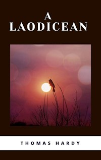 A Laodicean - Thomas Hardy - E-Book