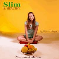 Slim and Healthy - Patricia Römpke - Hörbuch