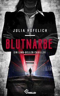 Blutnarbe - Julia Hofelich - E-Book